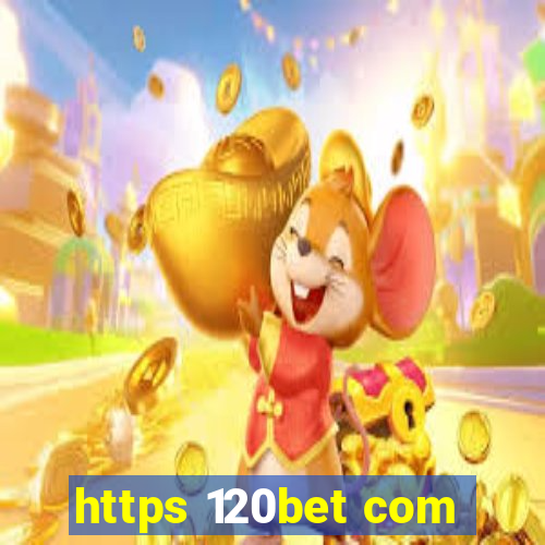 https 120bet com